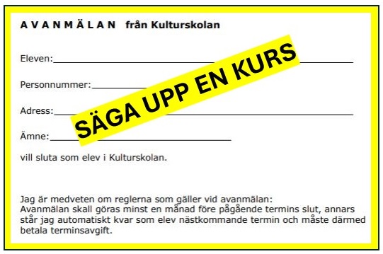 Blankett för avanmälan till Kulturskolan i Mellerud